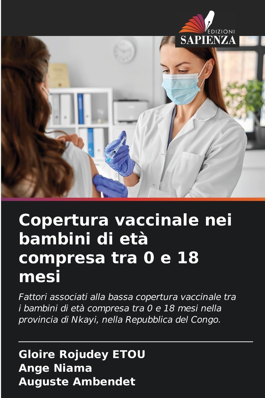 Copertura vaccinale nei bambini di età compresa tra 0 e 18 mesi Medicine