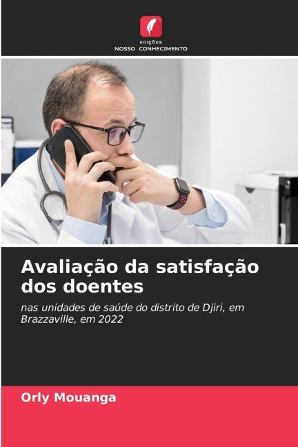 Avaliação da satisfação dos doentes Medicine