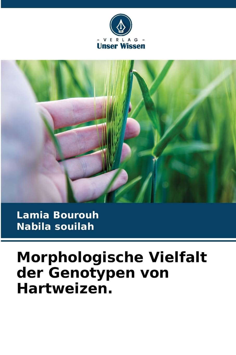 Morphologische Vielfalt der Genotypen von Hartweizen. Books