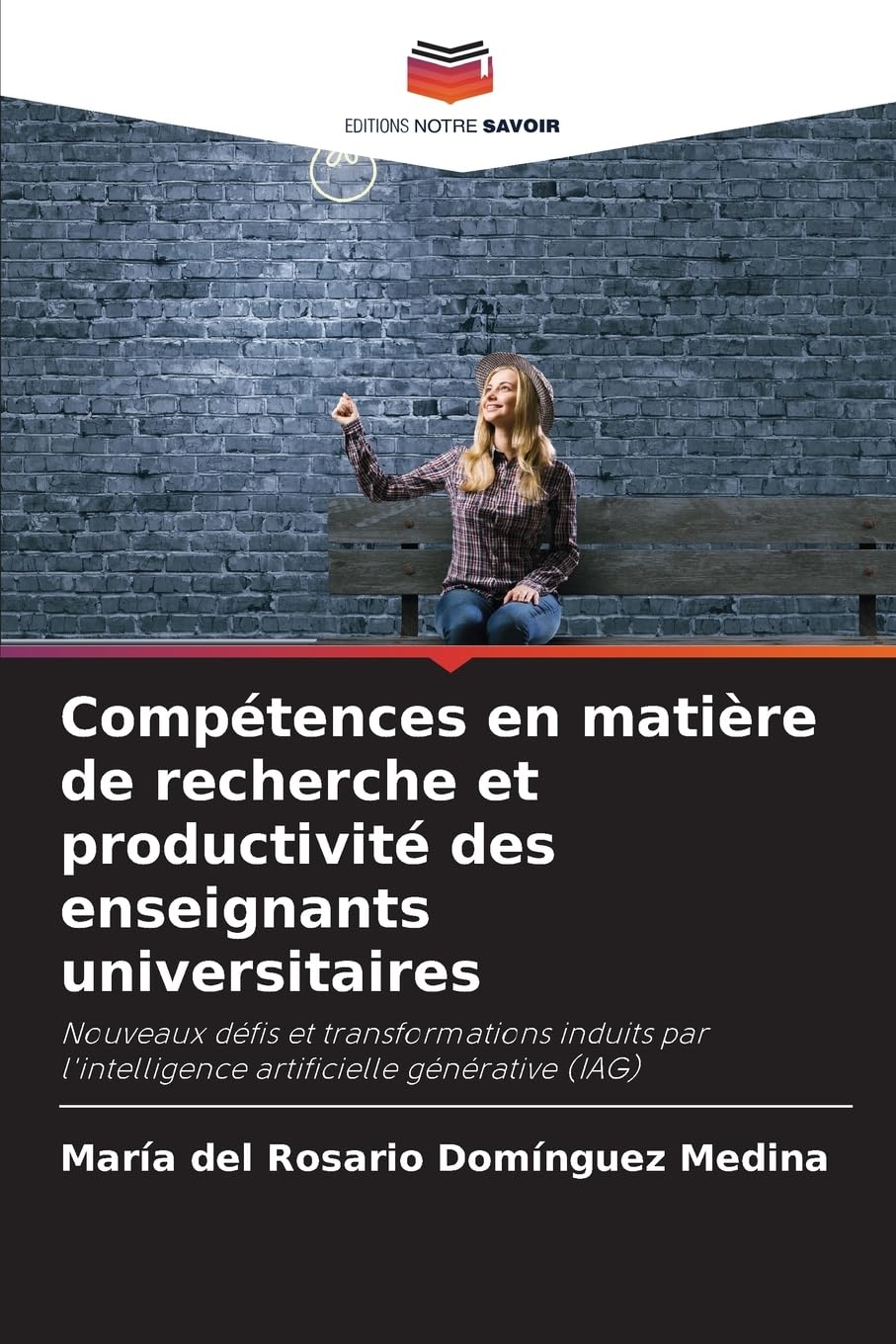 Compétences en matière de recherche et productivité des enseignants universitaires: Nouveaux défis et transformations induits par l'intelligence artificielle générative (IAG) Business, Finance & Career