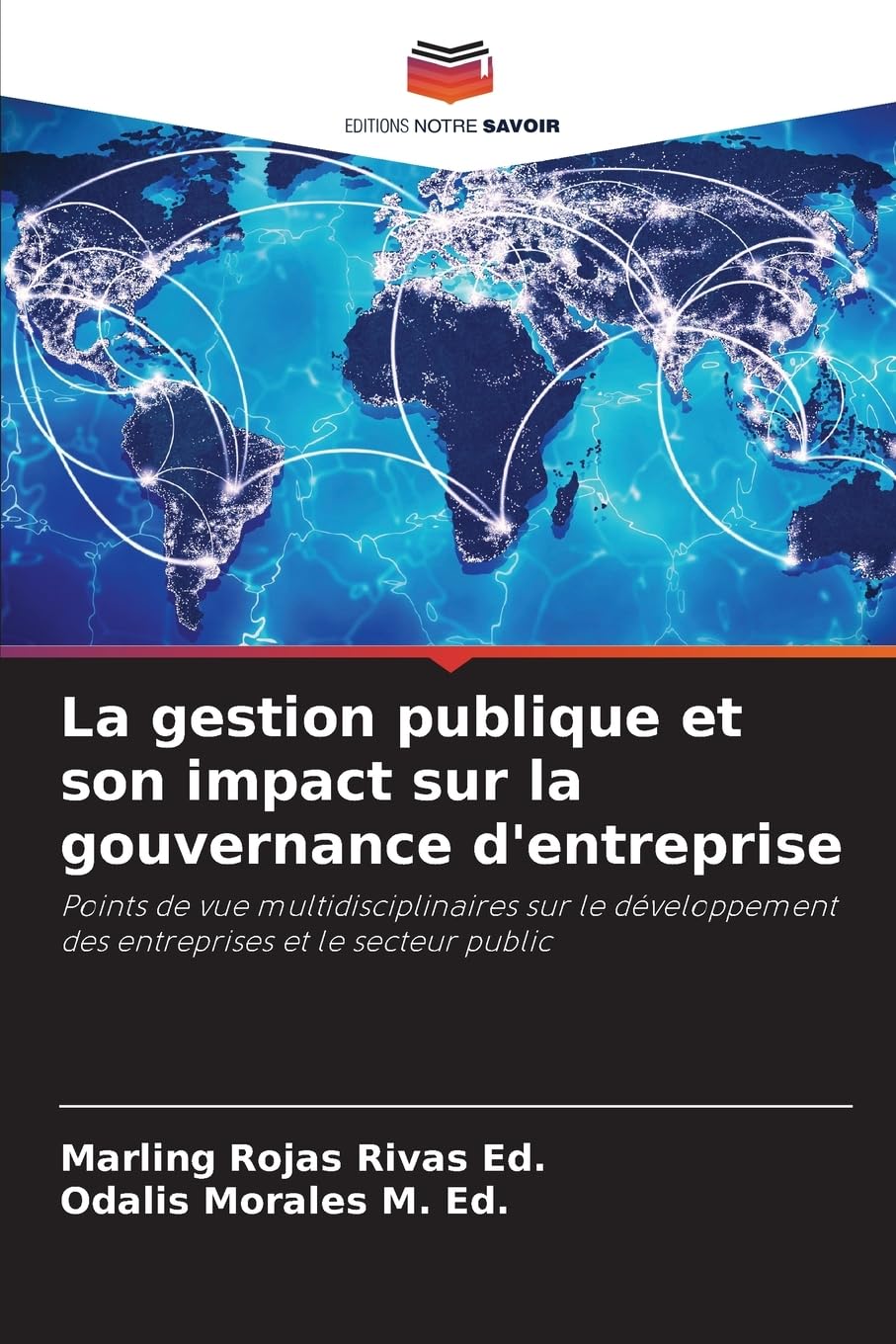 La gestion publique et son impact sur la gouvernance d'entreprise: Points de vue multidisciplinaires sur le développement des entreprises et le secteur public Law