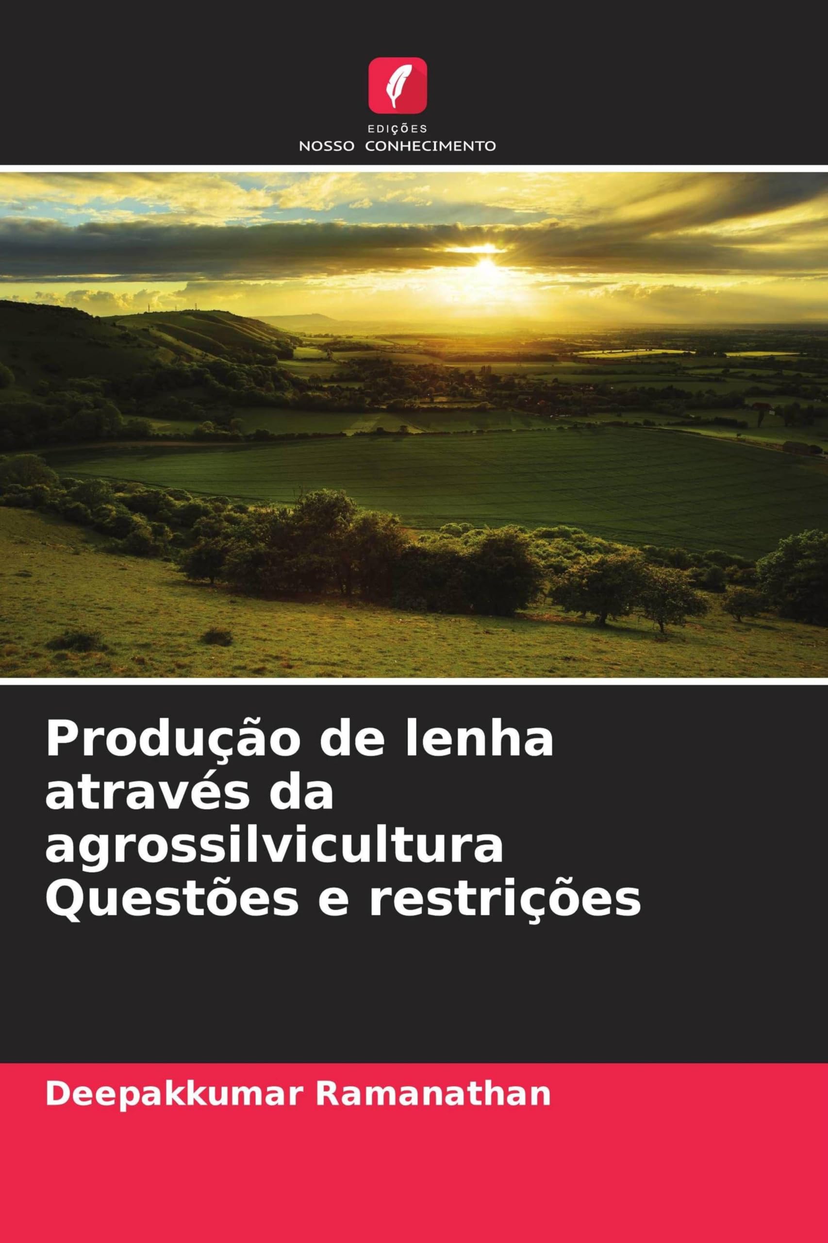 Produção de lenha através da agrossilvicultura Questões e restrições Natural Sciences