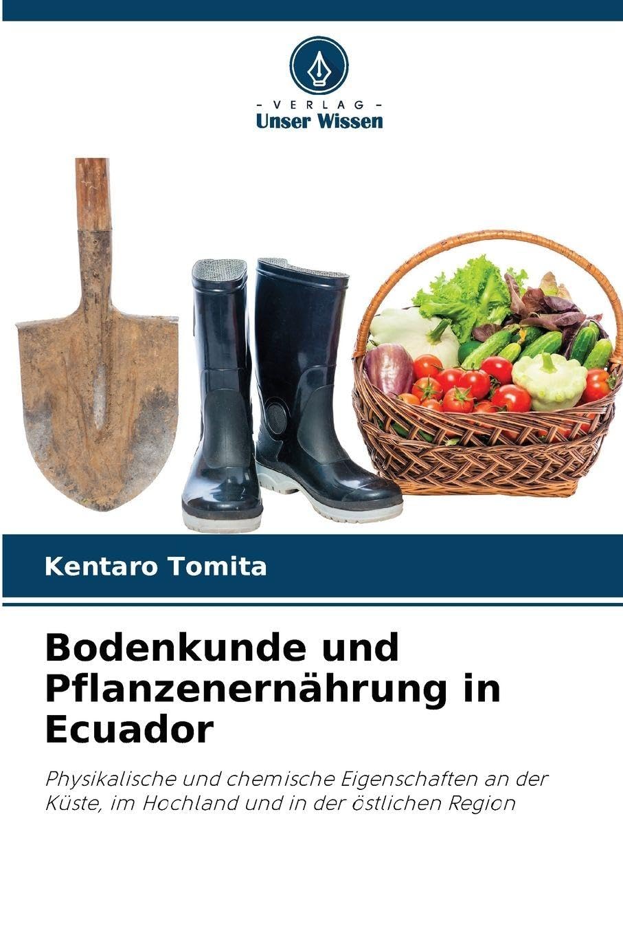 Bodenkunde und Pflanzenernährung in Ecuador Natural Sciences
