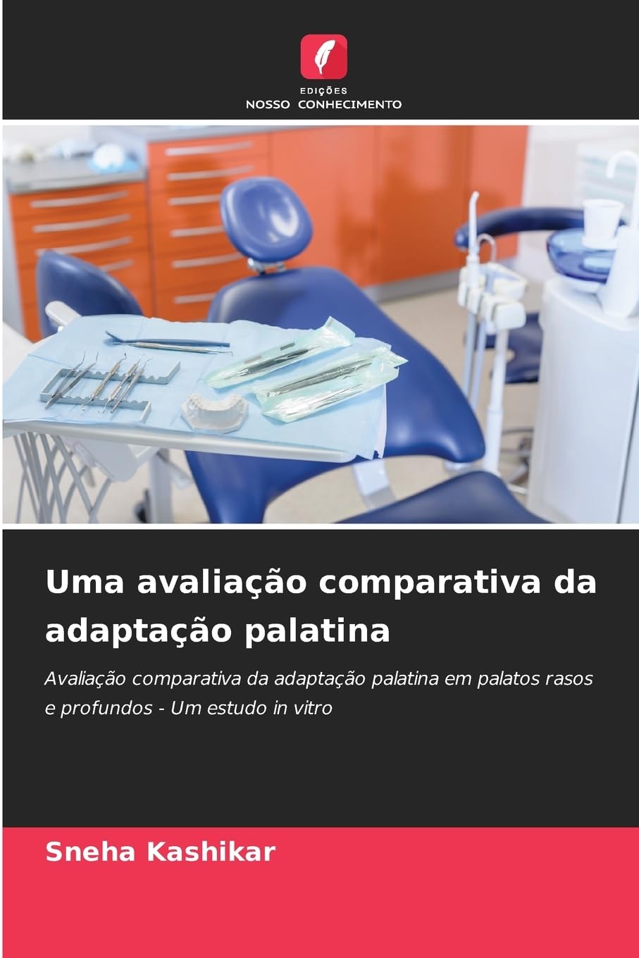 Uma avaliação comparativa da adaptação palatina Medicine