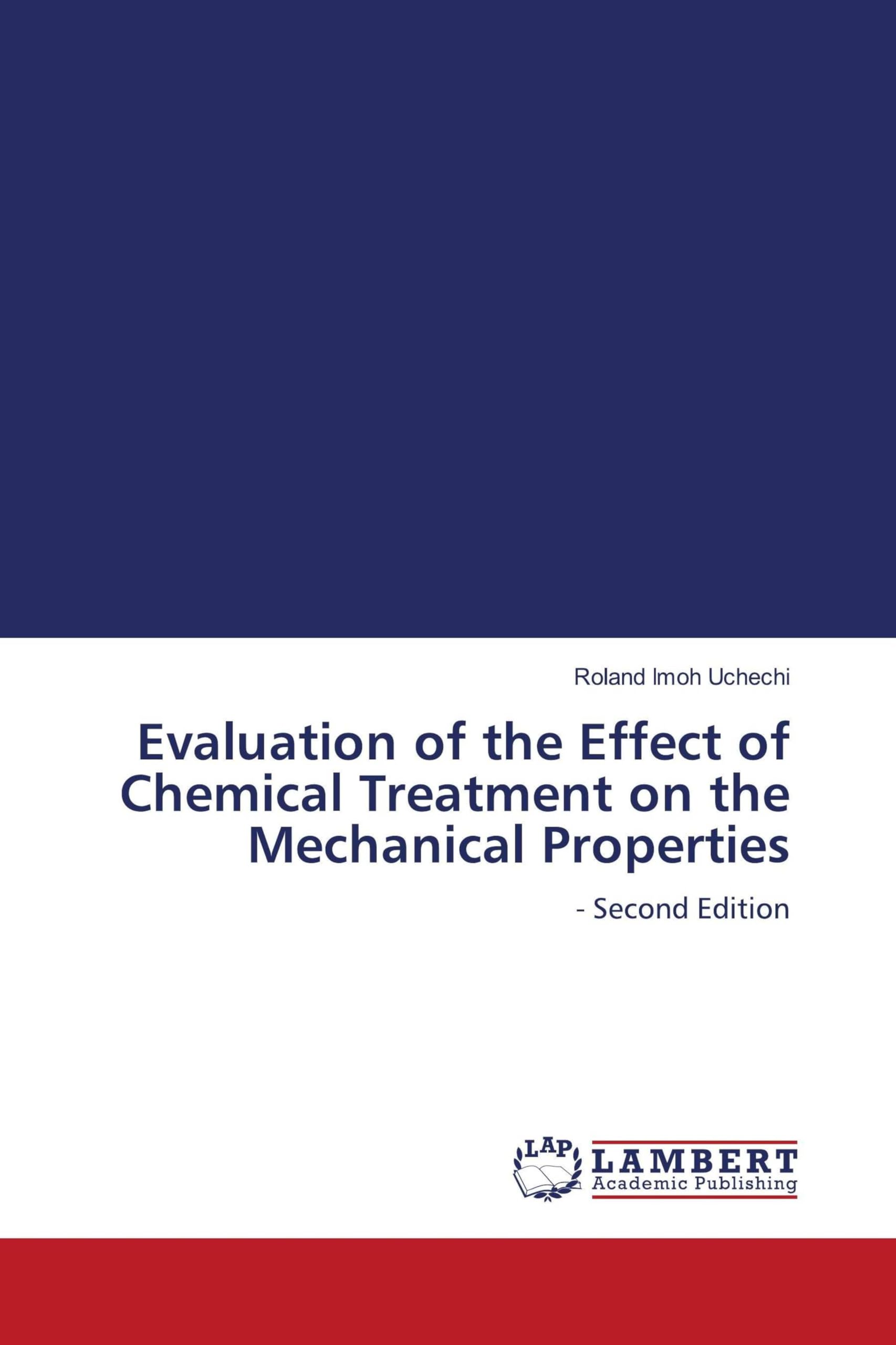 Evaluation of the Effect of Chemical Treatment on the Mechanical Properties Business & Technology