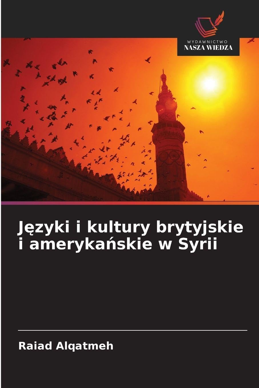 J¿zyki i kultury brytyjskie i ameryka¿skie w Syrii Social Sciences