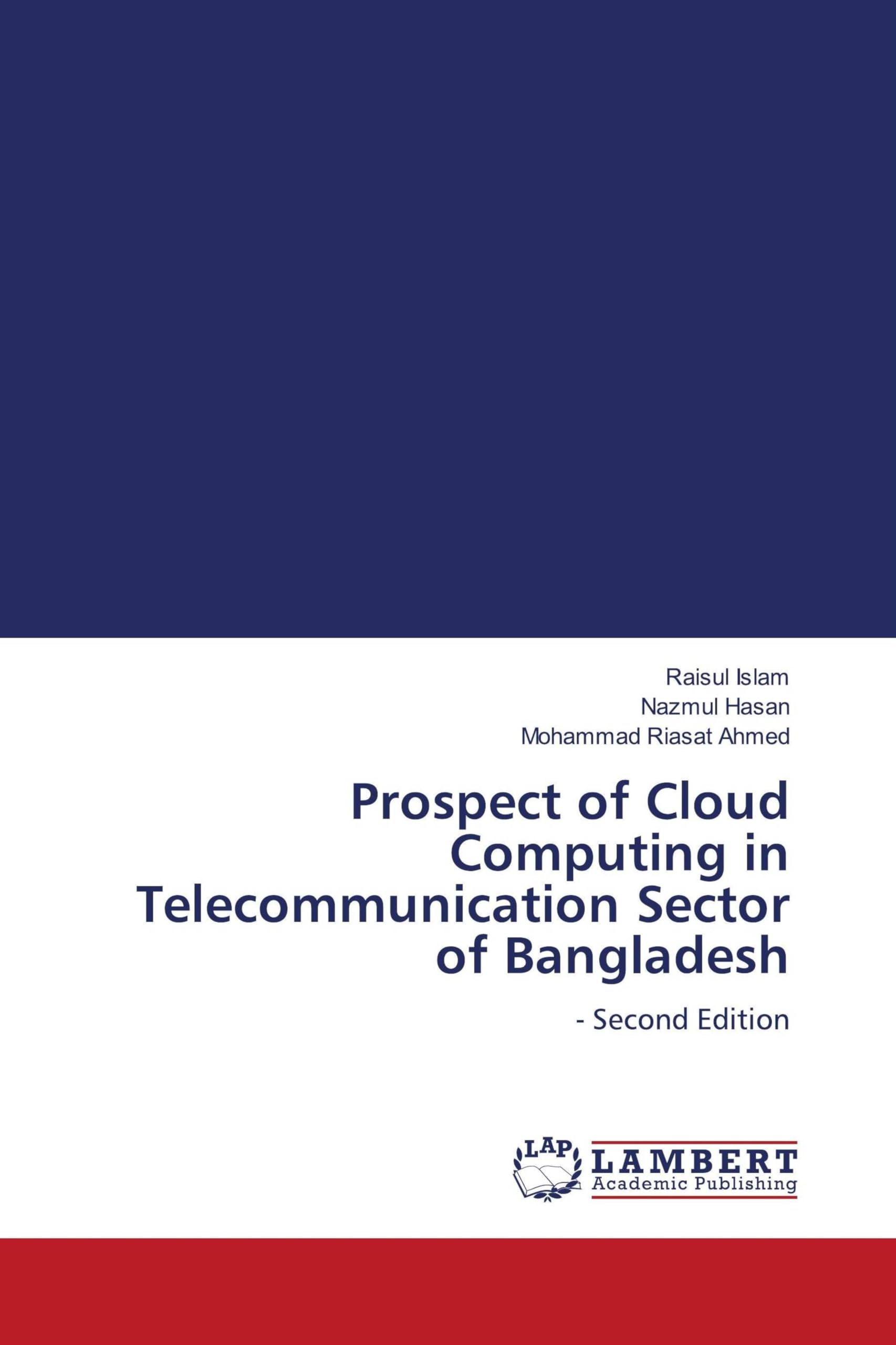 Prospect of Cloud Computing in Telecommunication Sector of Bangladesh Business & Technology