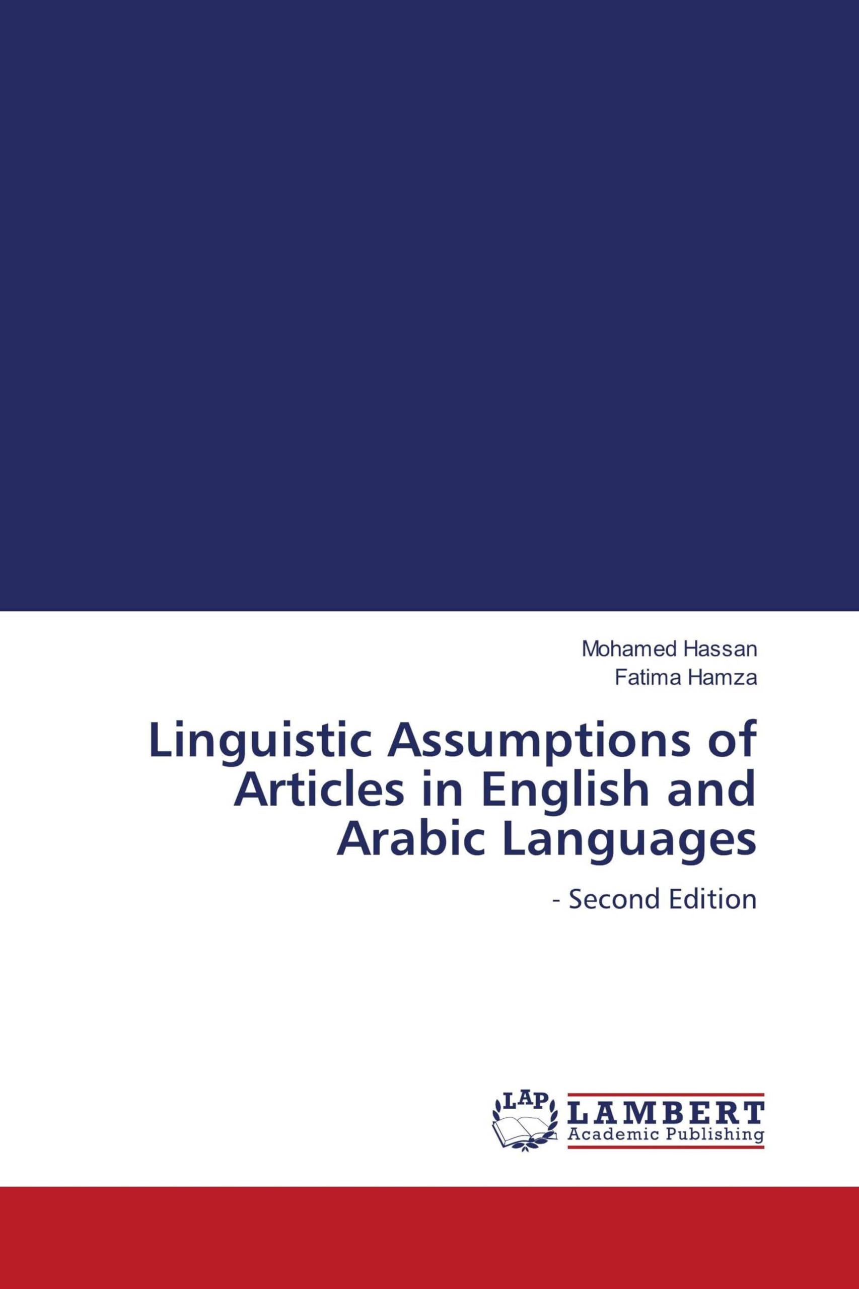 Linguistic Assumptions of Articles in English and Arabic Languages Social Sciences