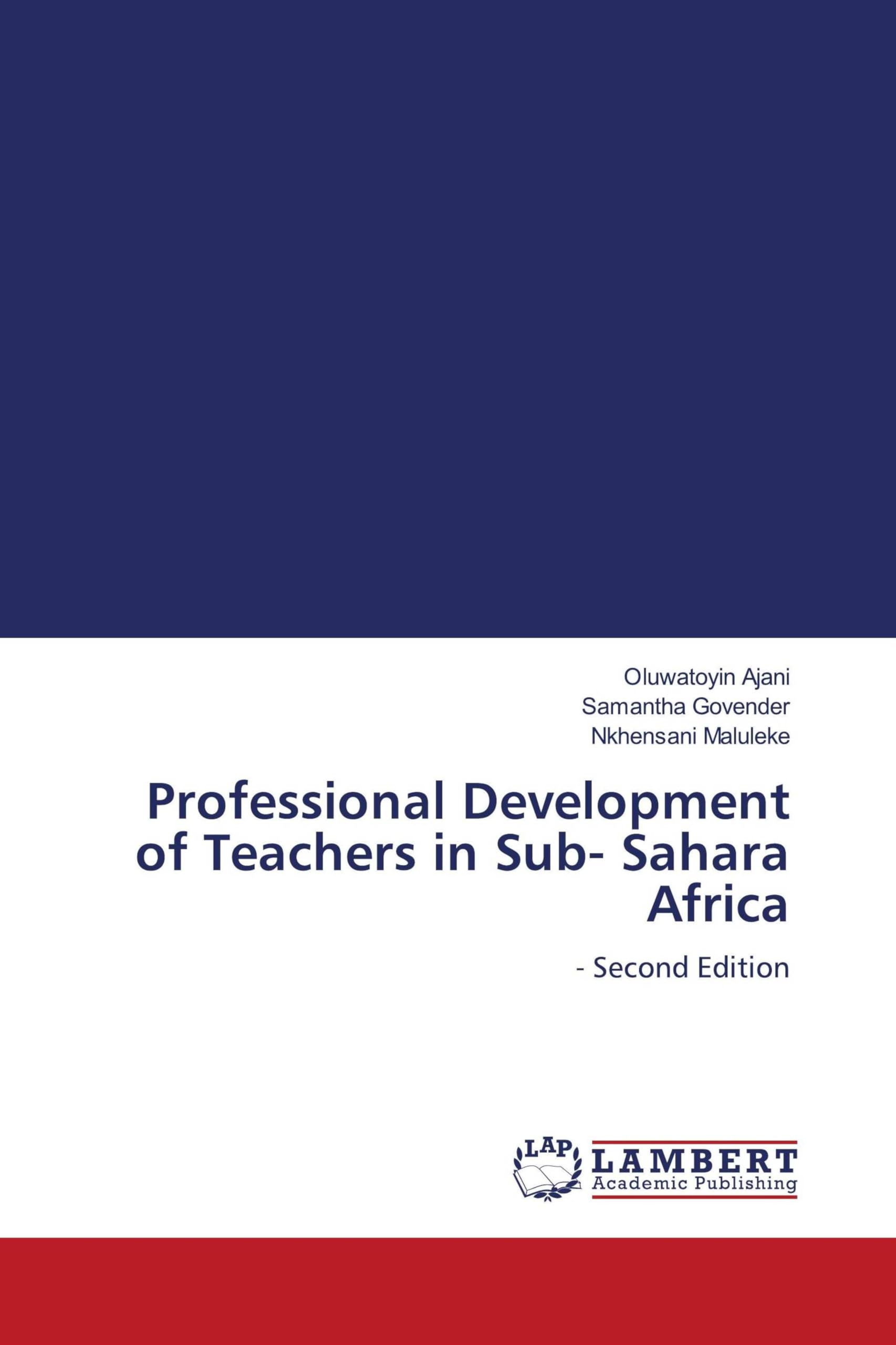 Professional Development of Teachers in Sub- Sahara Africa Education & Training
