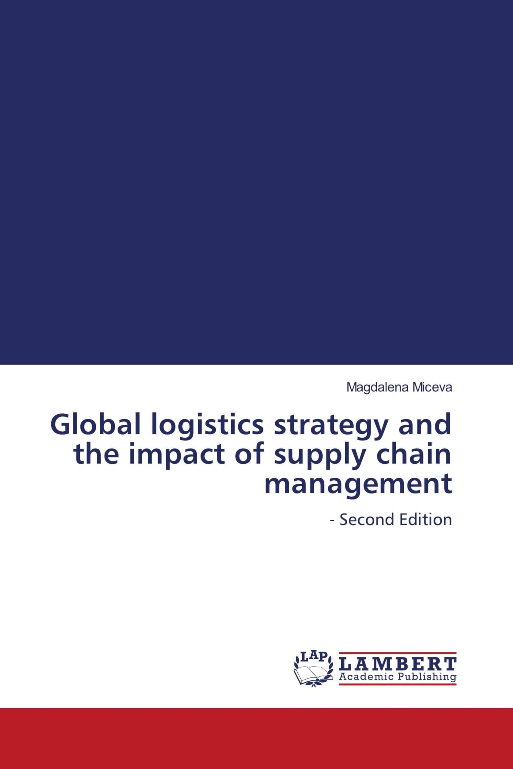 Global logistics strategy and the impact of supply chain management Law