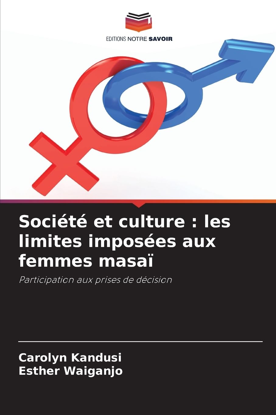 Société et culture : les limites imposées aux femmes masaï Law
