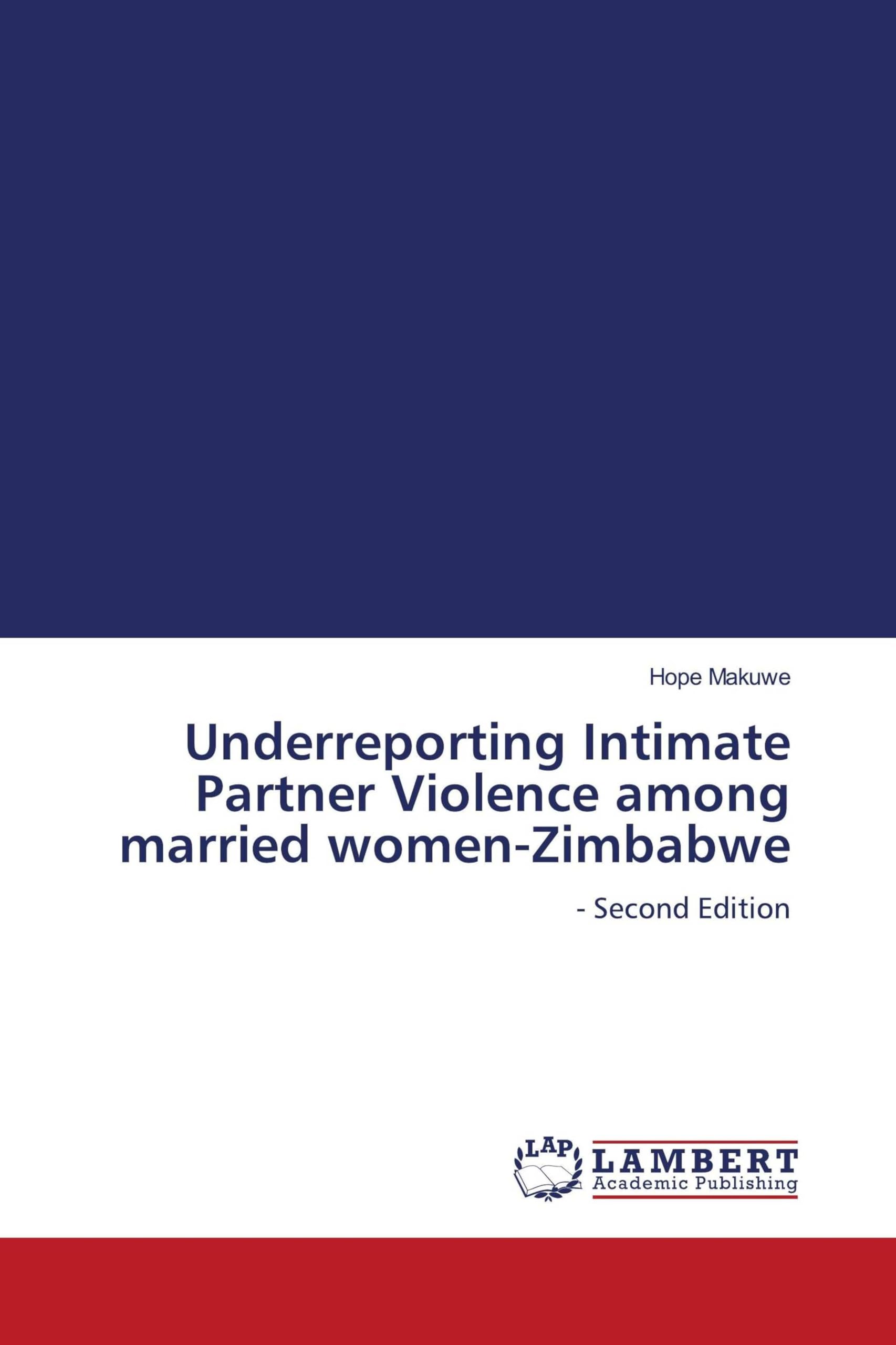 Underreporting Intimate Partner Violence among married women-Zimbabwe Law