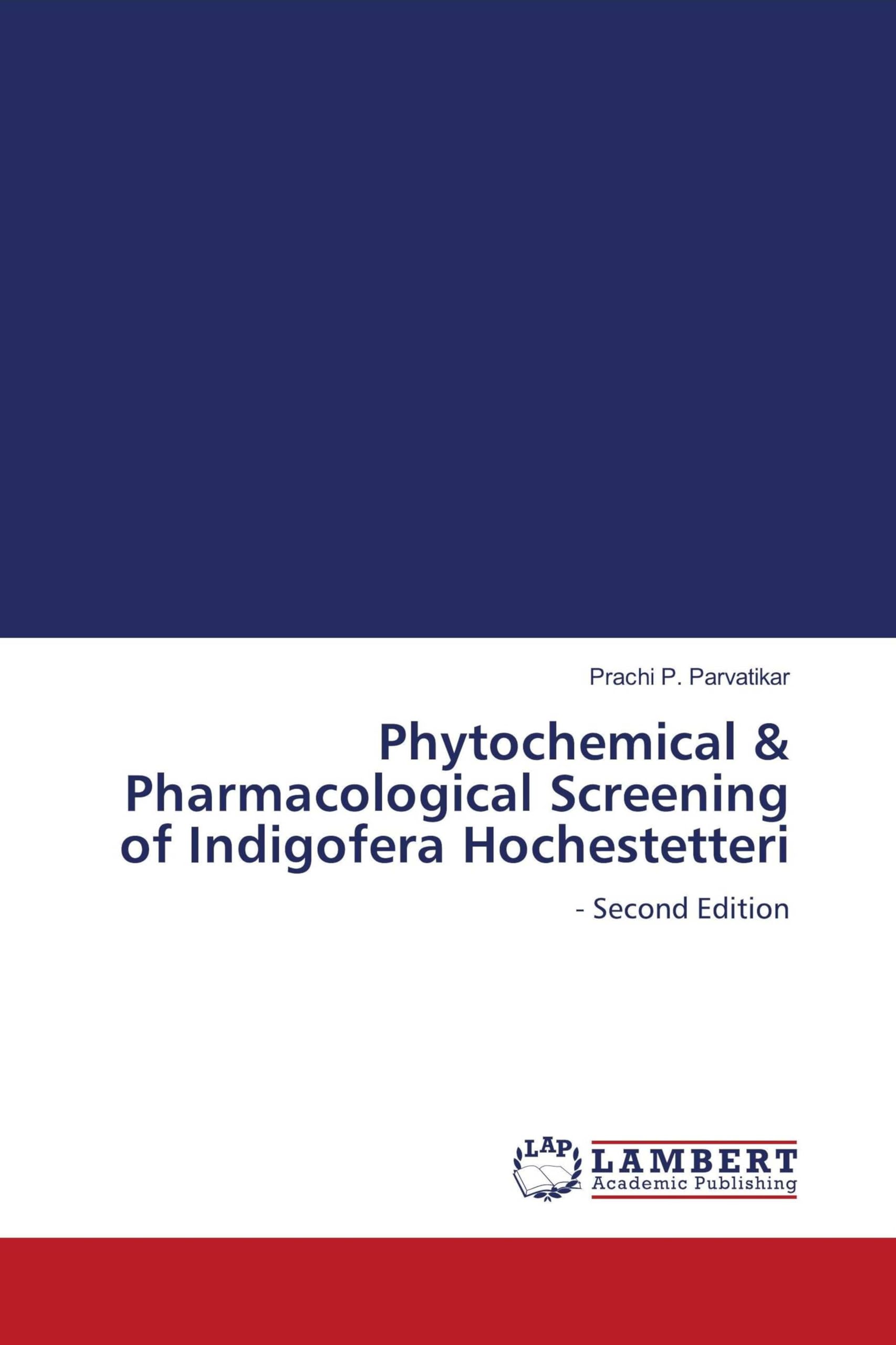 Phytochemical & Pharmacological Screening of Indigofera Hochestetteri Medicine