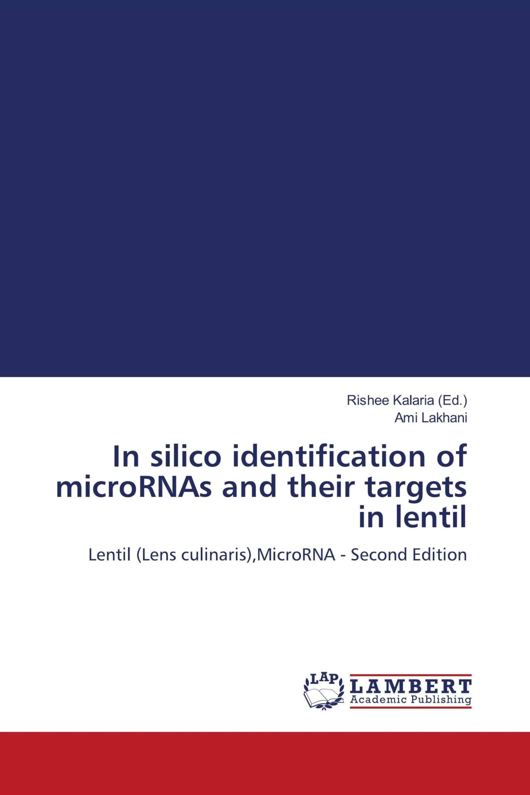 In silico identification of microRNAs and their targets in lentil Natural Sciences