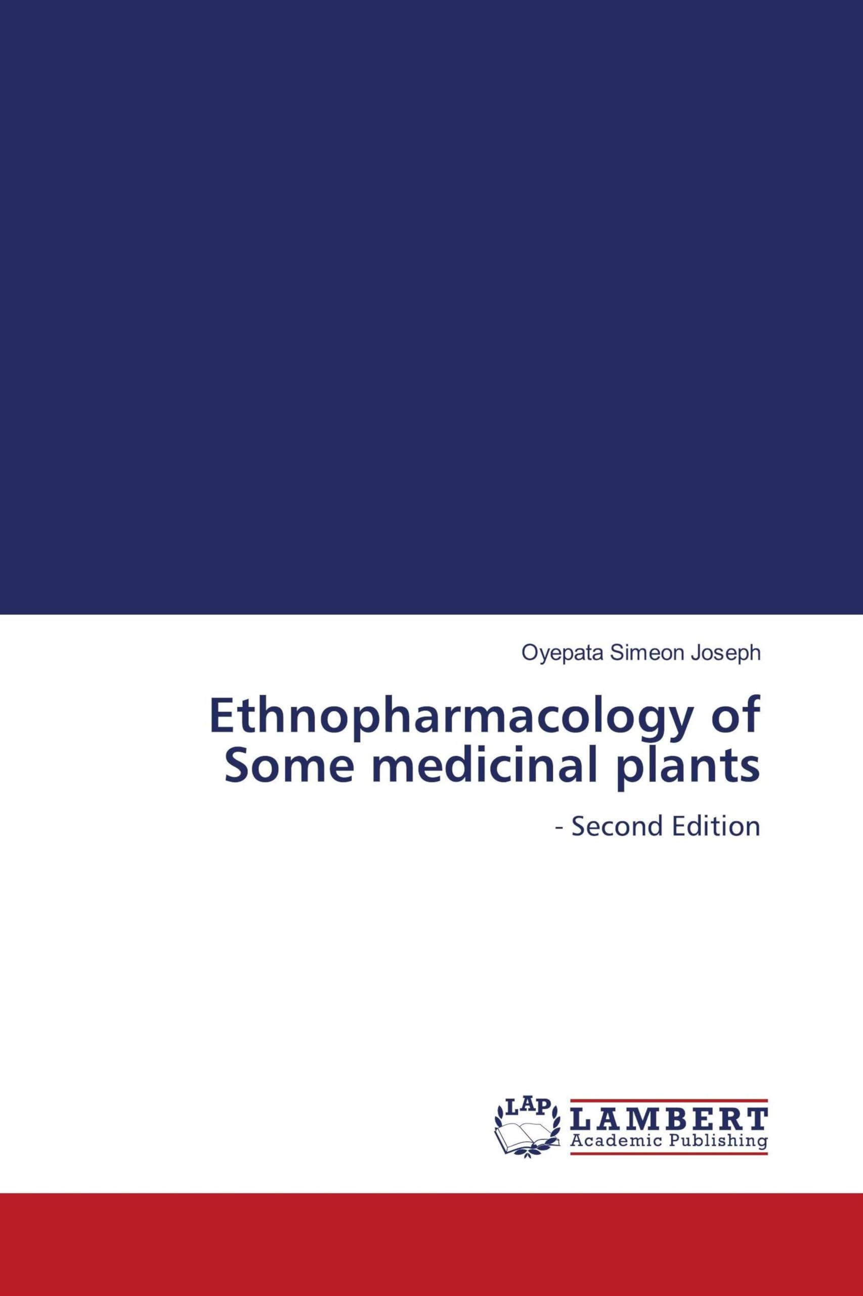 Ethnopharmacology of Some medicinal plants Medicine