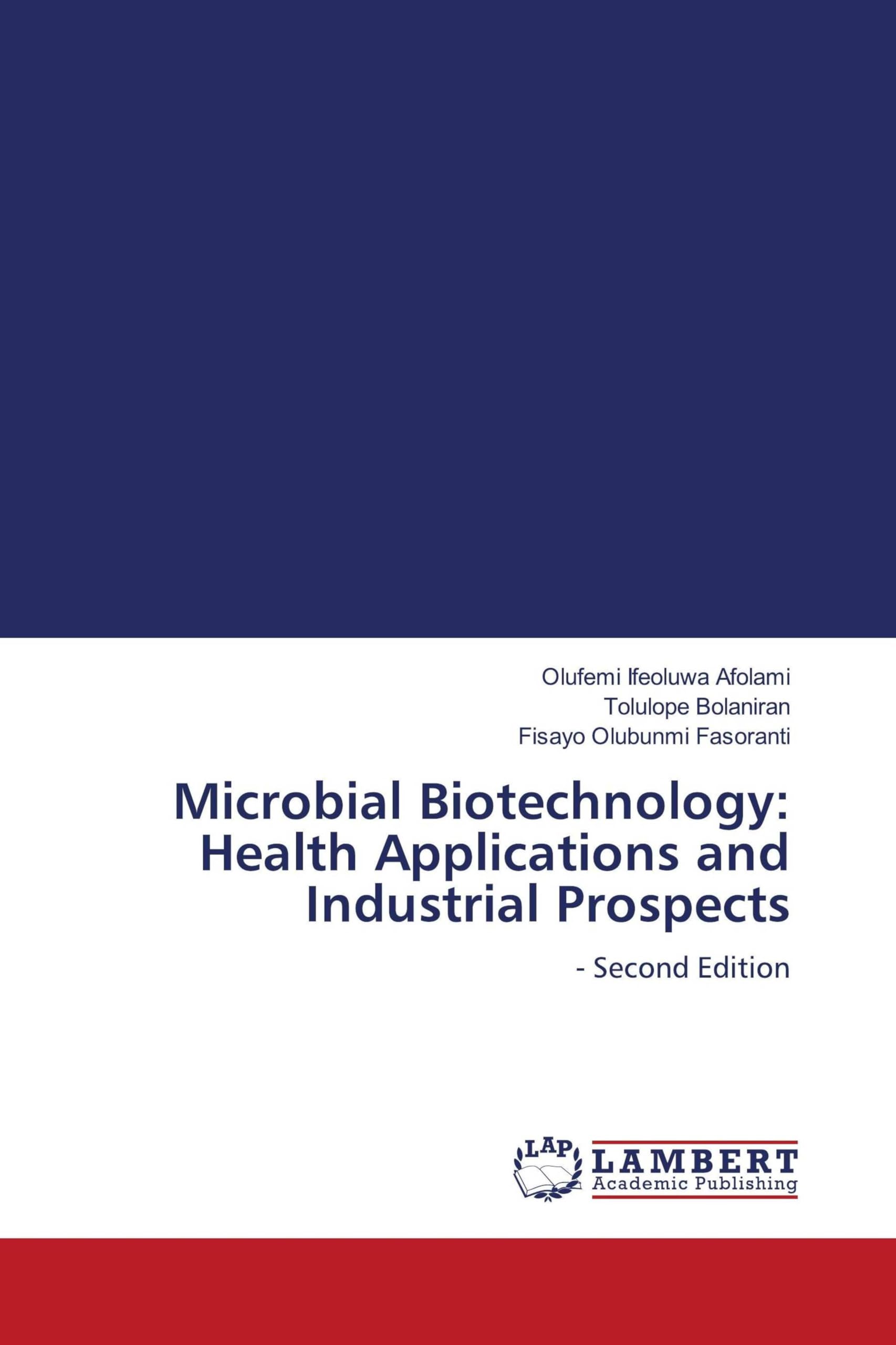 Microbial Biotechnology: Health Applications and Industrial Prospects Natural Sciences