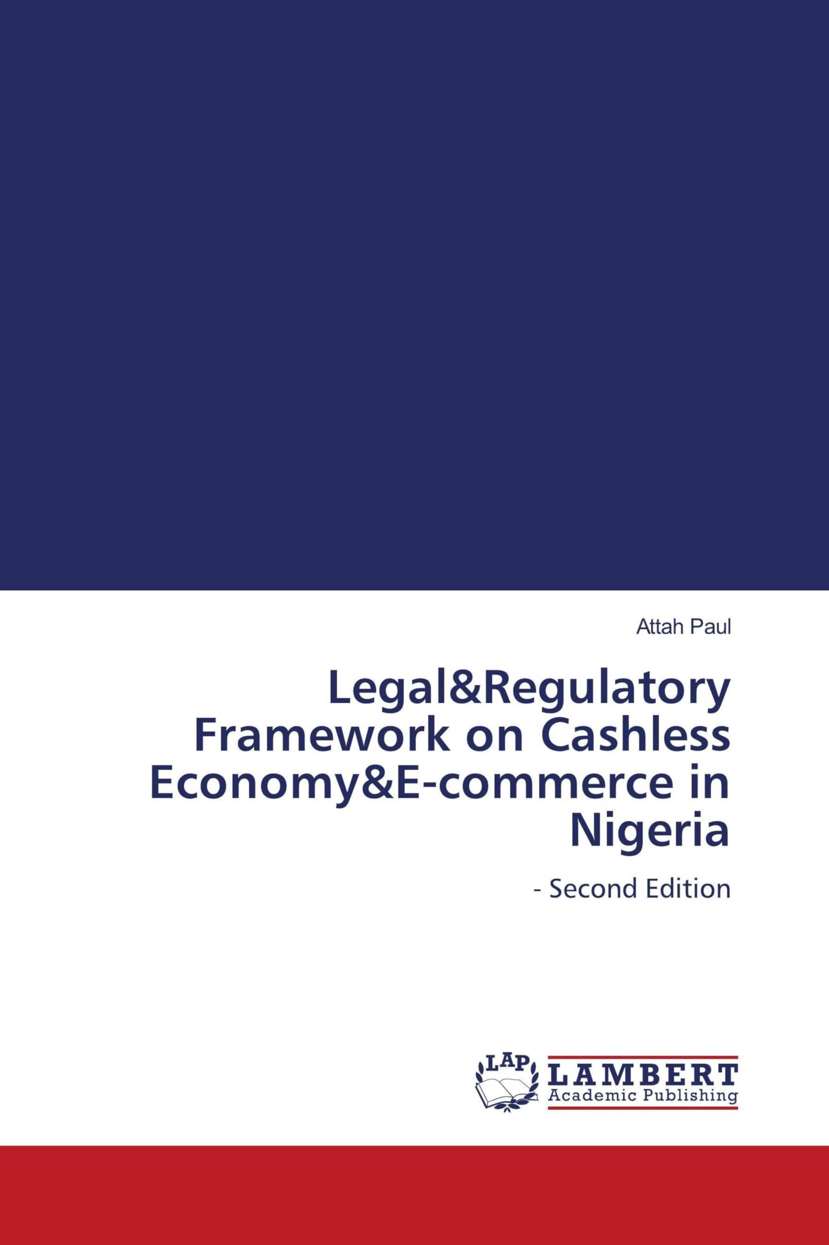 Legal&Regulatory Framework on Cashless Economy&E-commerce in Nigeria Books