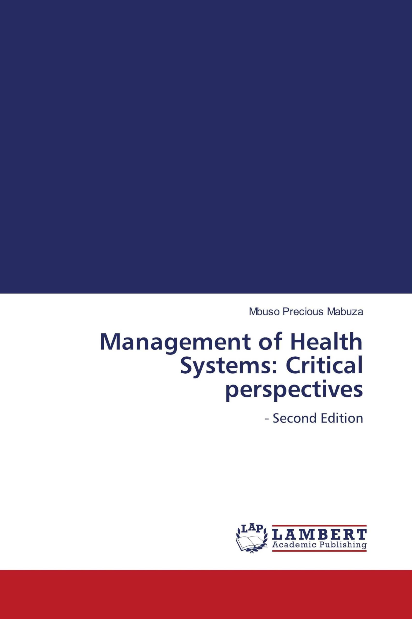 Management of Health Systems: Critical perspectives Medicine