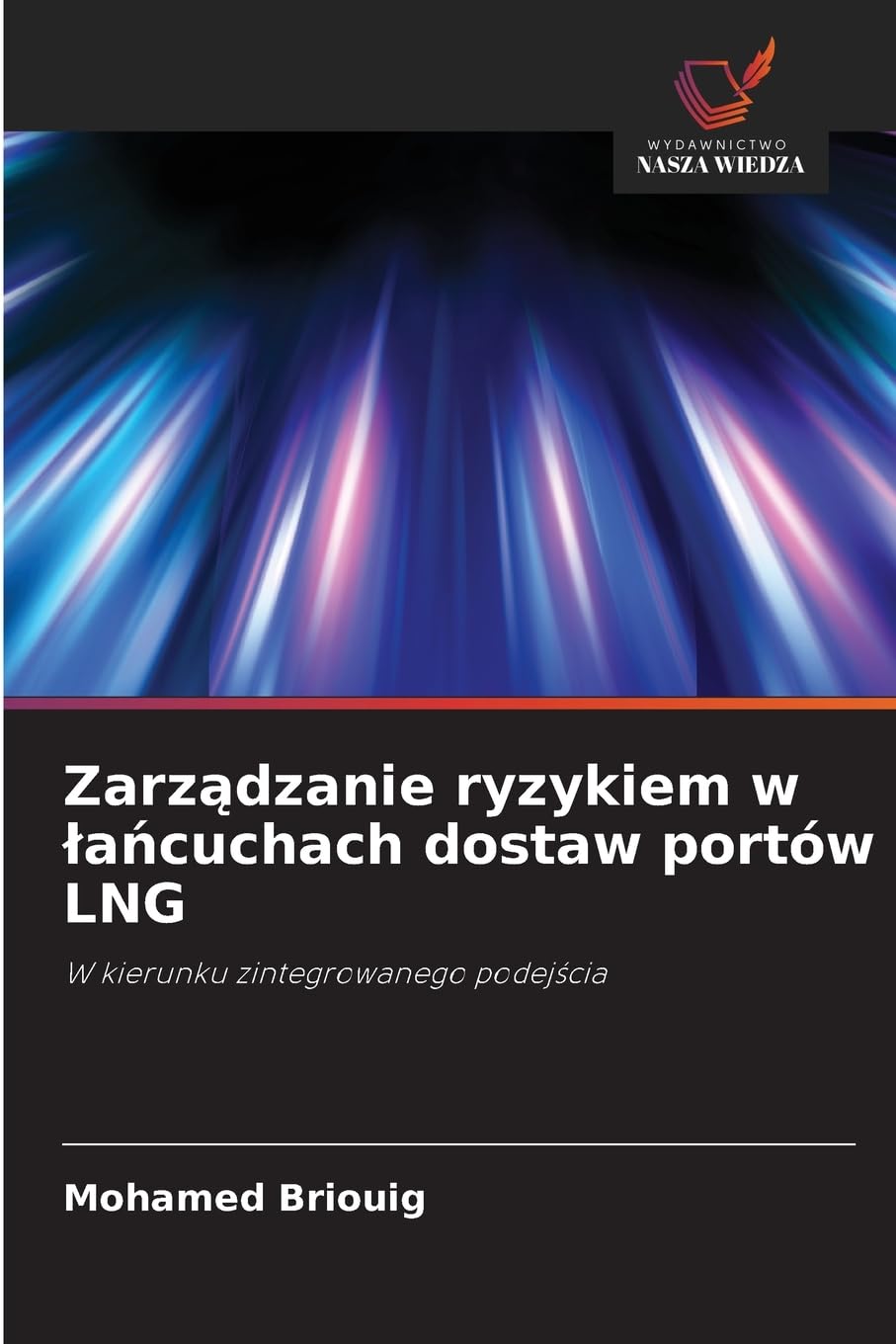 Zarz¿dzanie ryzykiem w ¿a¿cuchach dostaw portów LNG Law
