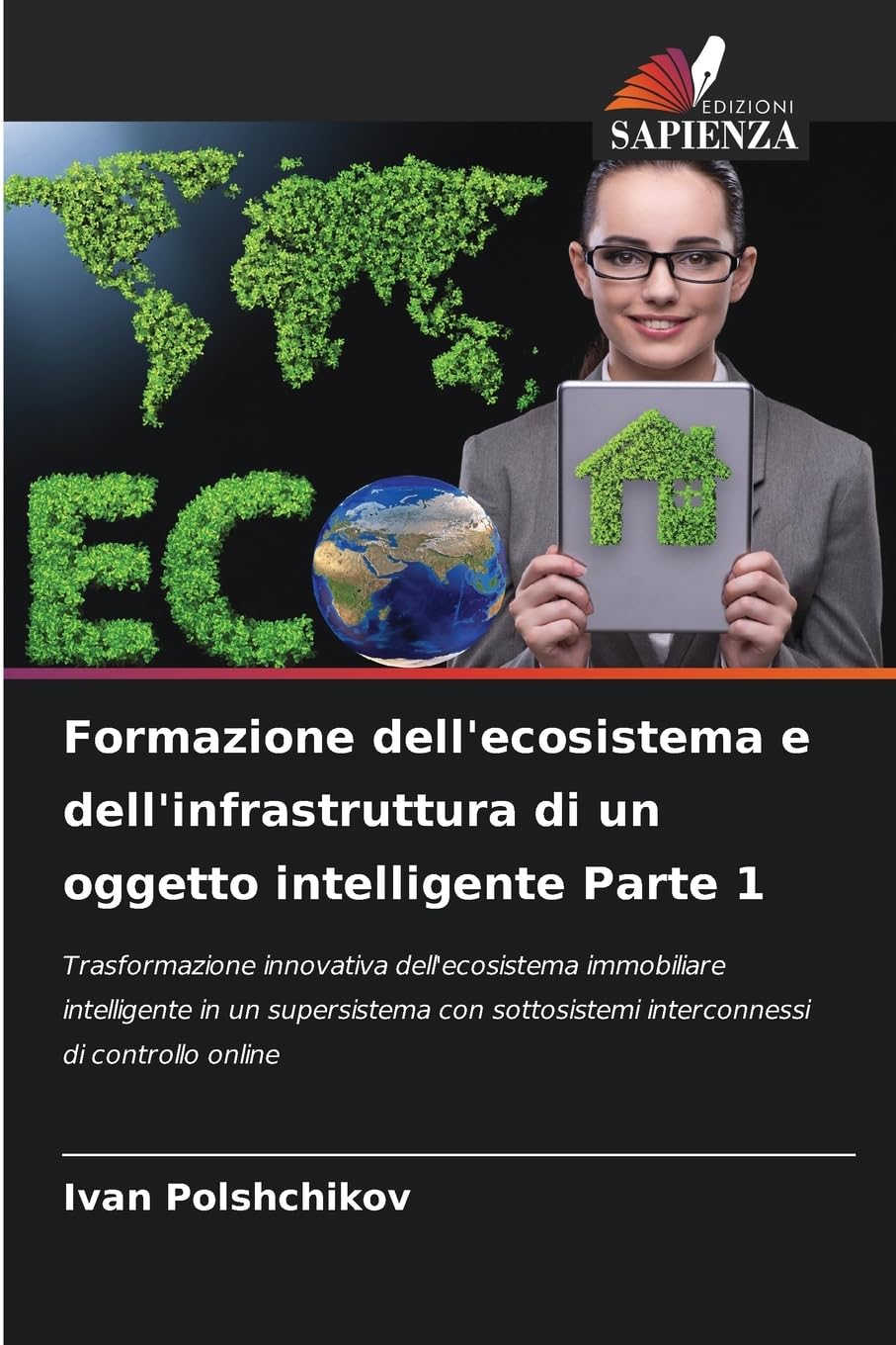 Formazione dell'ecosistema e dell'infrastruttura di un oggetto intelligente Parte 1 Business & Technology