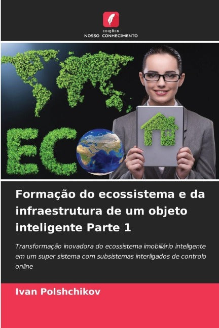 Formação do ecossistema e da infraestrutura de um objeto inteligente Parte 1 Business & Technology