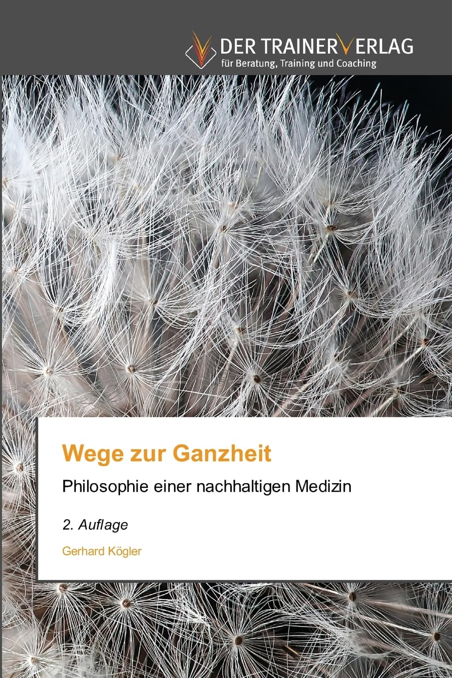 Wege zur Ganzheit Medicine
