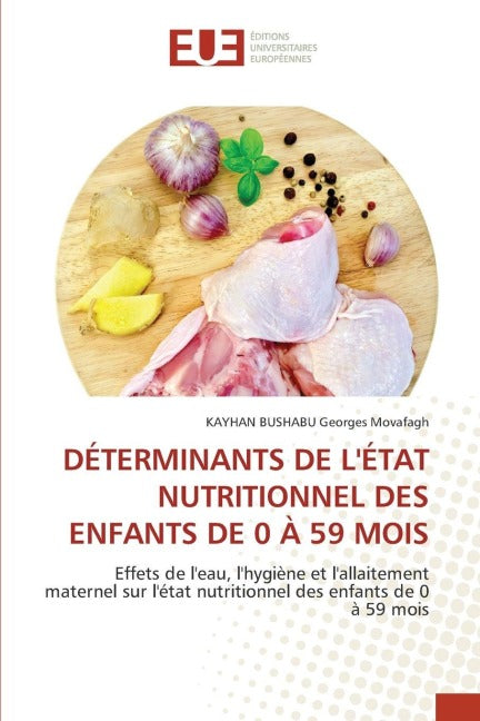 DÉTERMINANTS DE L'ÉTAT NUTRITIONNEL DES ENFANTS DE 0 À 59 MOIS Medicine