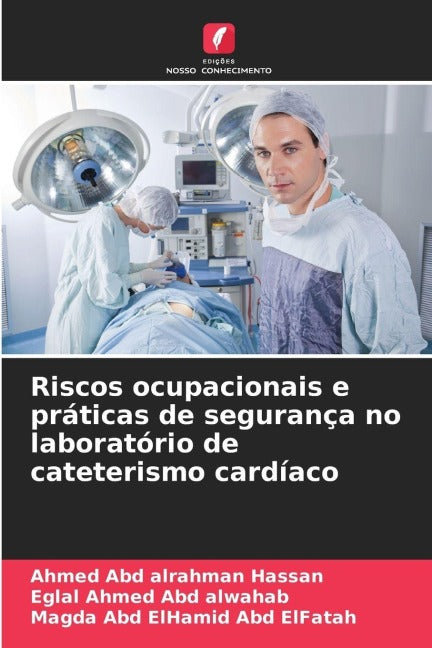 Riscos ocupacionais e práticas de segurança no laboratório de cateterismo cardíaco Medicine