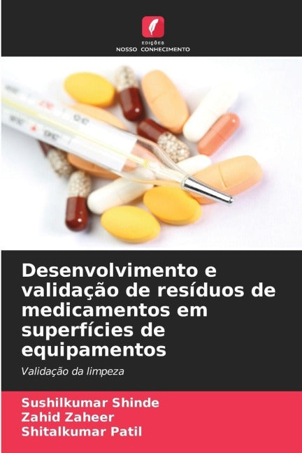Desenvolvimento e validação de resíduos de medicamentos em superfícies de equipamentos Medicine