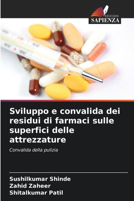 Sviluppo e convalida dei residui di farmaci sulle superfici delle attrezzature Medicine