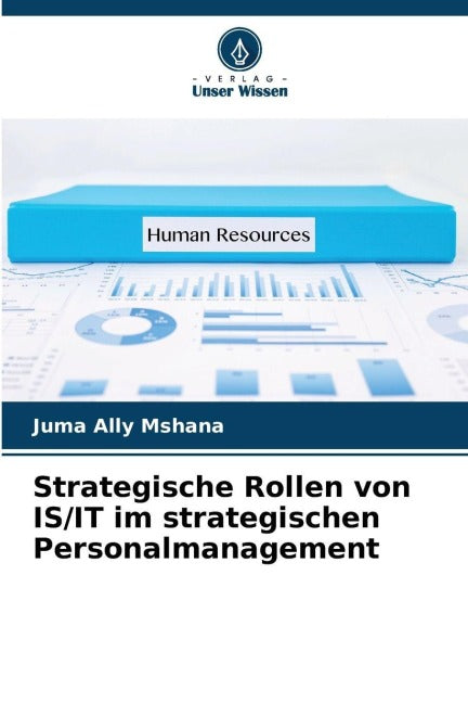 Strategische Rollen von IS/IT im strategischen Personalmanagement Computer Science