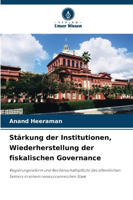 Stärkung der Institutionen, Wiederherstellung der fiskalischen Governance Law