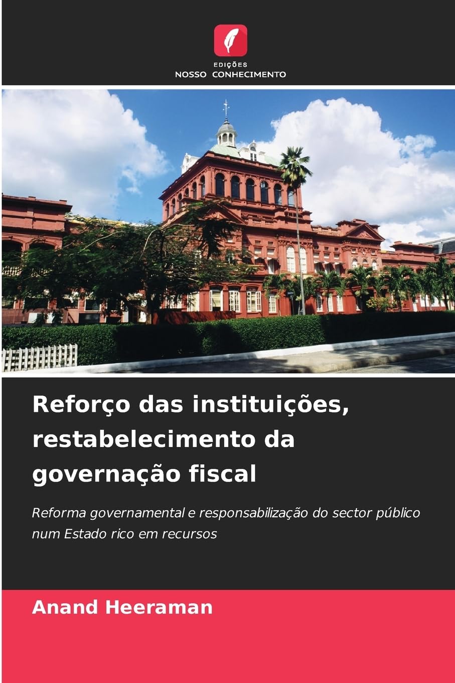 Reforço das instituições, restabelecimento da governação fiscal Law