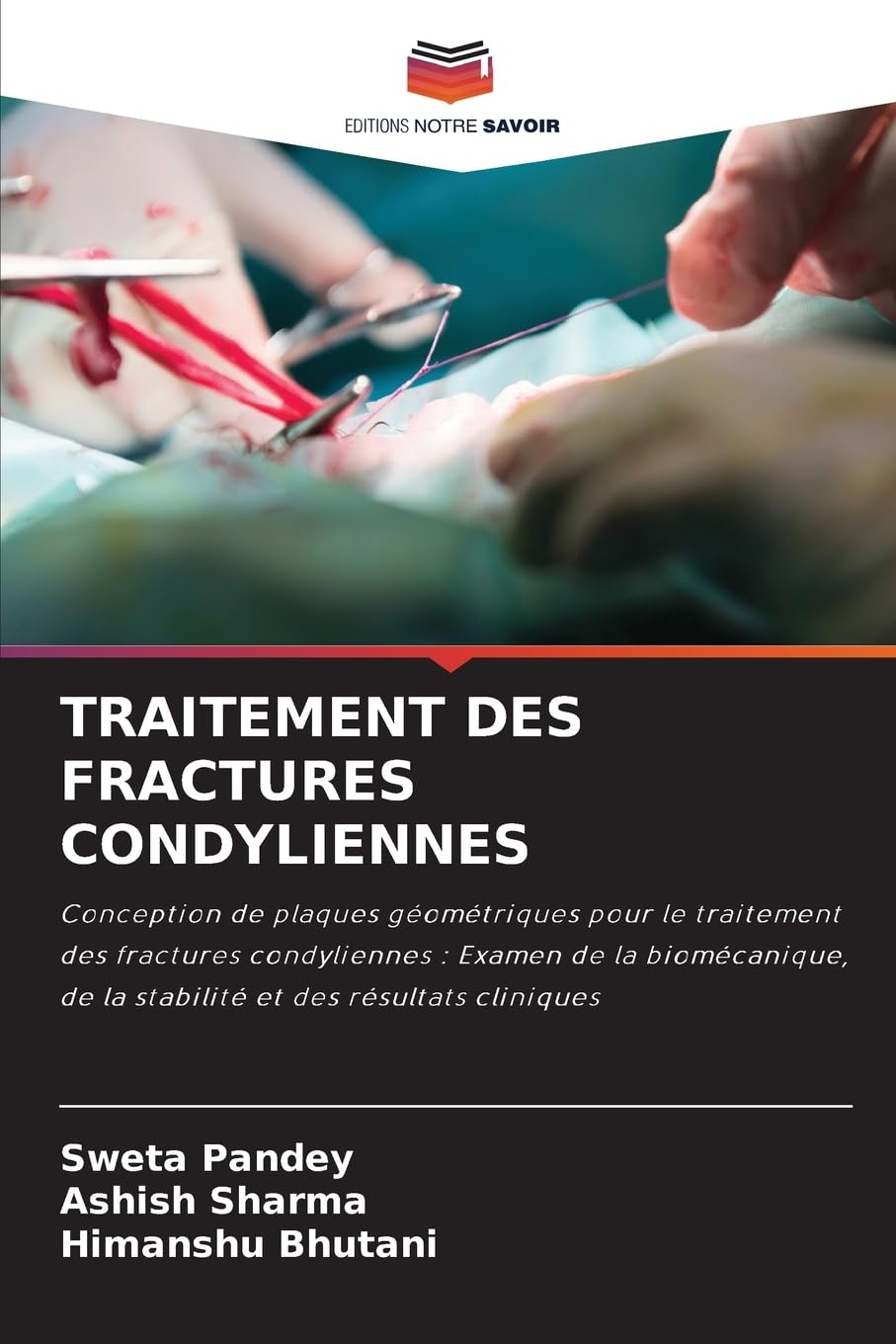 TRAITEMENT DES FRACTURES CONDYLIENNES: Conception de plaques géométriques pour le traitement des fractures condyliennes : Examen de la biomécanique, de la stabilité et des résultats cliniques Medicine
