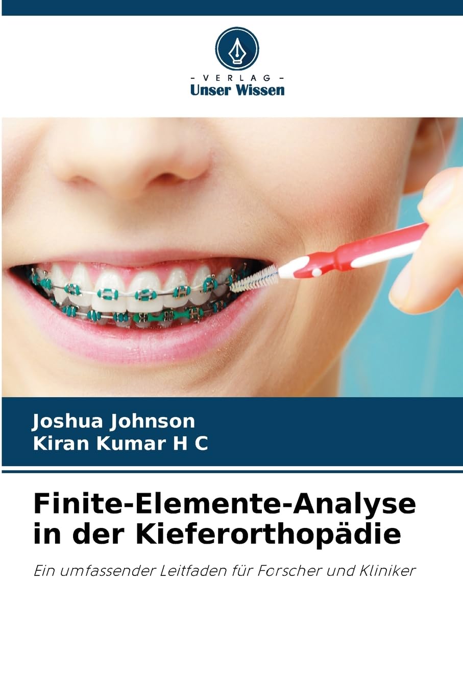 Finite-Elemente-Analyse in der Kieferorthopädie Medicine