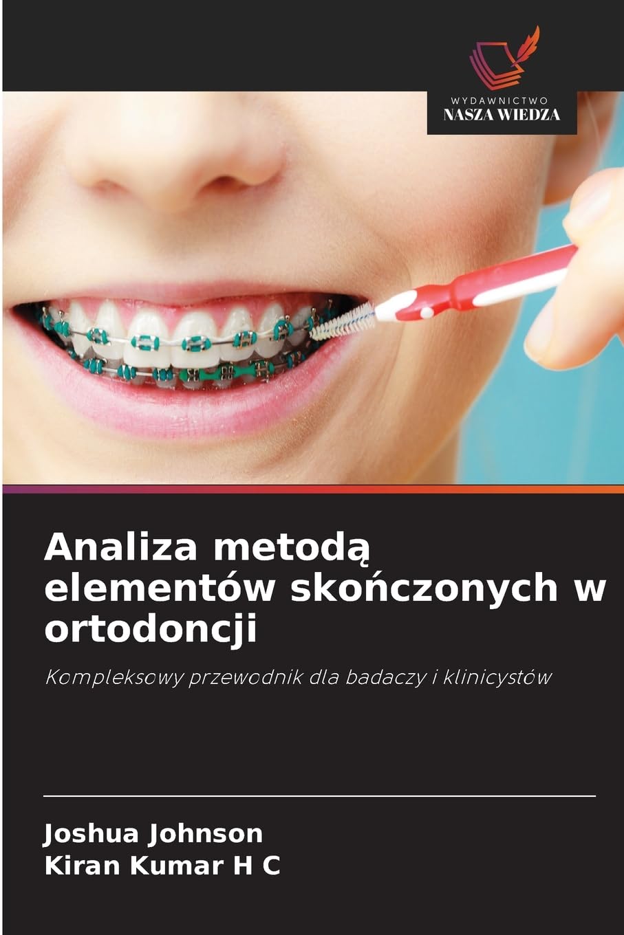 Analiza metod¿ elementów sko¿czonych w ortodoncji Medicine