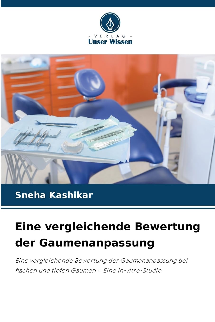 Eine vergleichende Bewertung der Gaumenanpassung Medicine