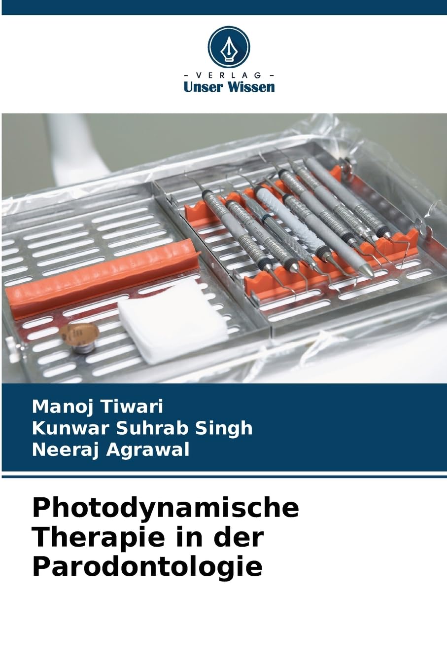 Photodynamische Therapie in der Parodontologie Books