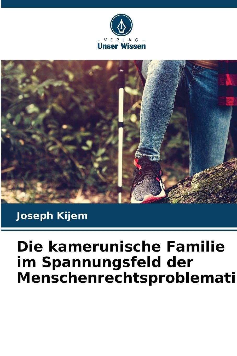 Die kamerunische Familie im Spannungsfeld der Menschenrechtsproblematik Law