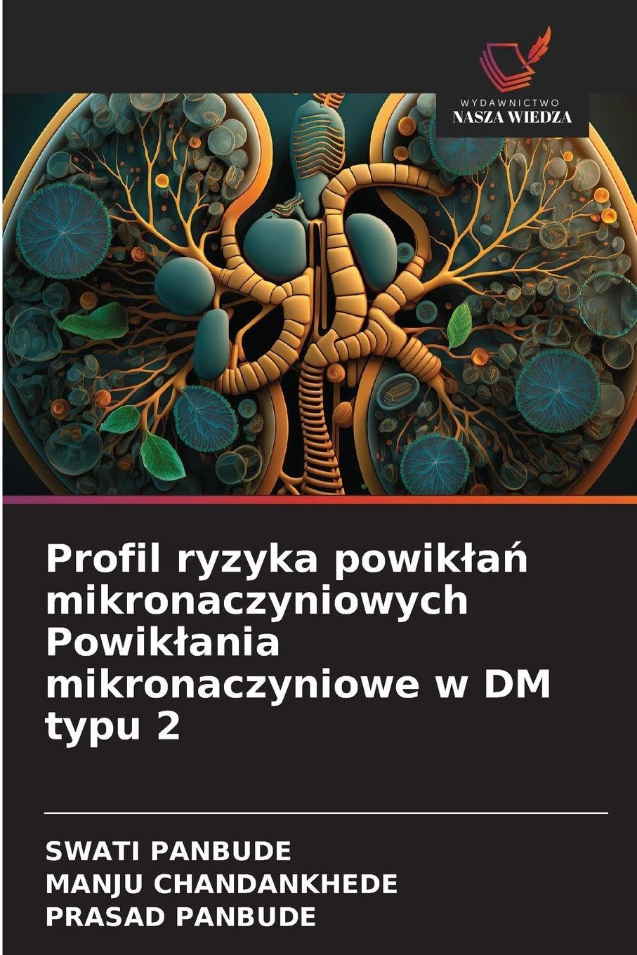 Profil ryzyka powik¿a¿ mikronaczyniowych Powik¿ania mikronaczyniowe w DM typu 2 Natural Sciences