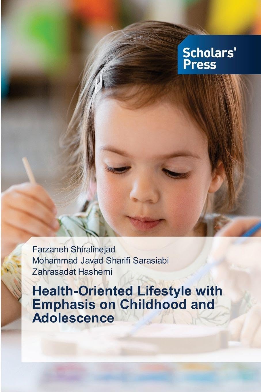 Health-Oriented Lifestyle with Emphasis on Childhood and Adolescence Psychology