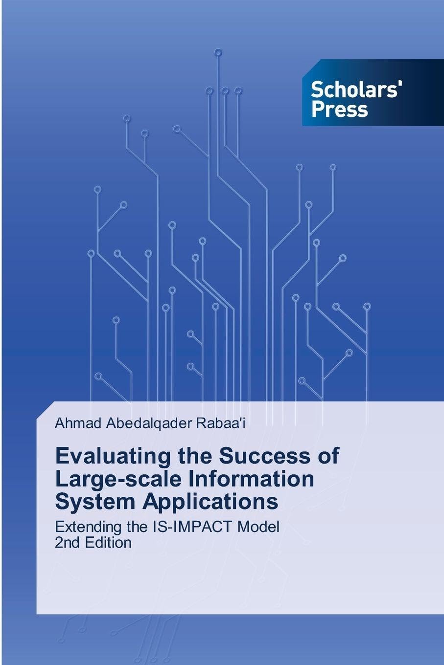 Evaluating the Success of Large-scale Information System Applications Computer Science