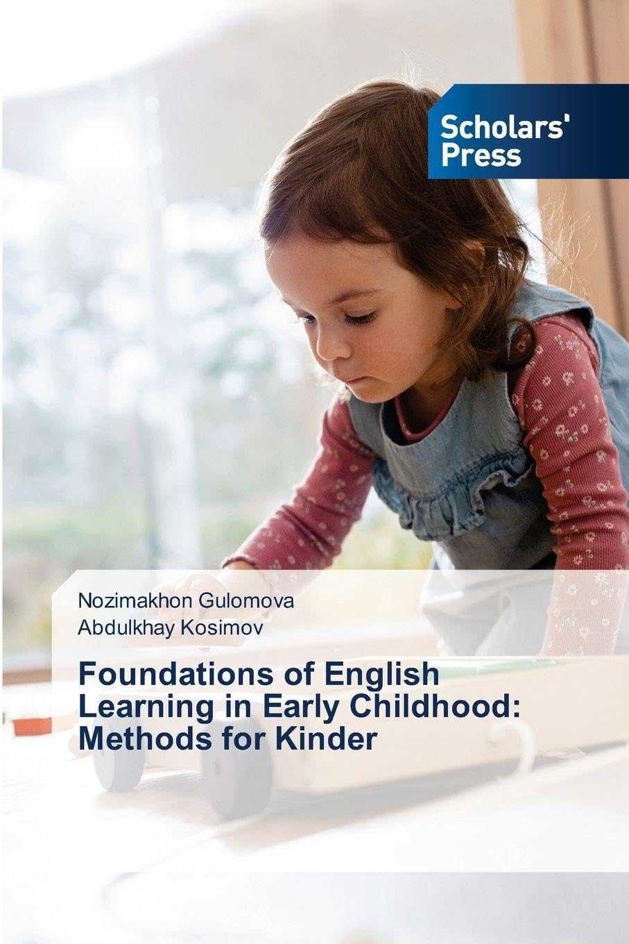 Foundations of English Learning in Early Childhood: Methods for Kinder Education & Training
