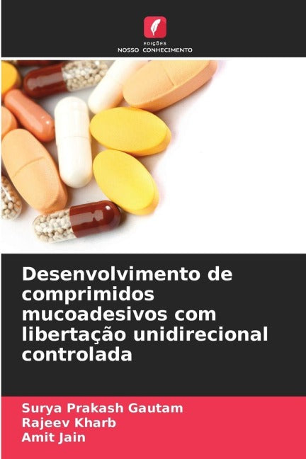 Desenvolvimento de comprimidos mucoadesivos com libertação unidirecional controlada Medicine