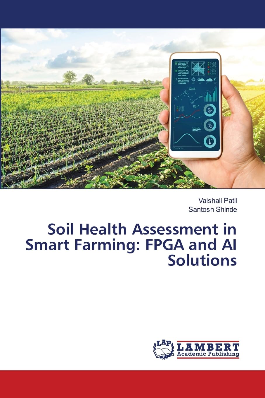 Soil Health Assessment in Smart Farming: FPGA and AI Solutions Business & Technology