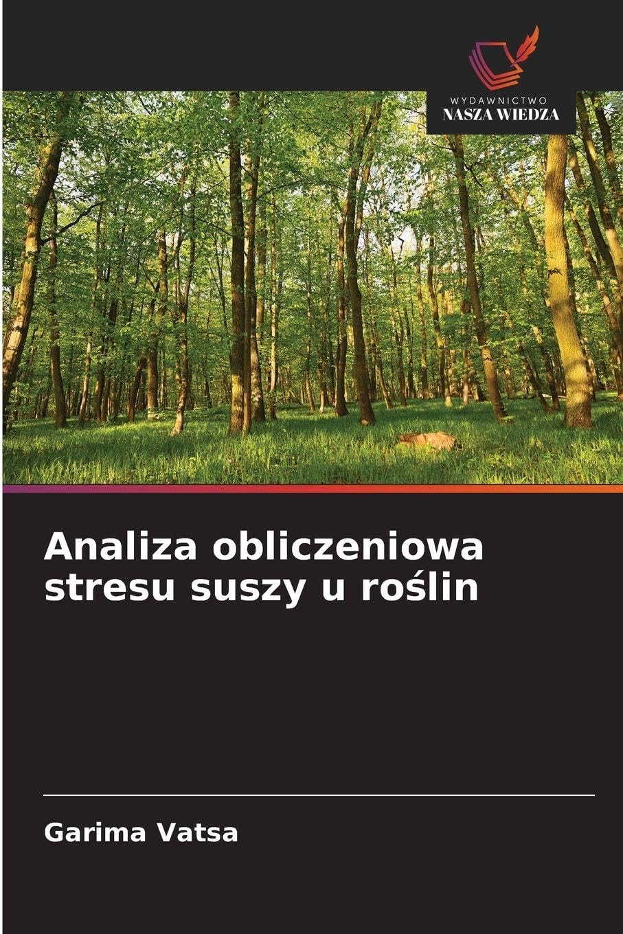 Analiza obliczeniowa stresu suszy u ro¿lin Law