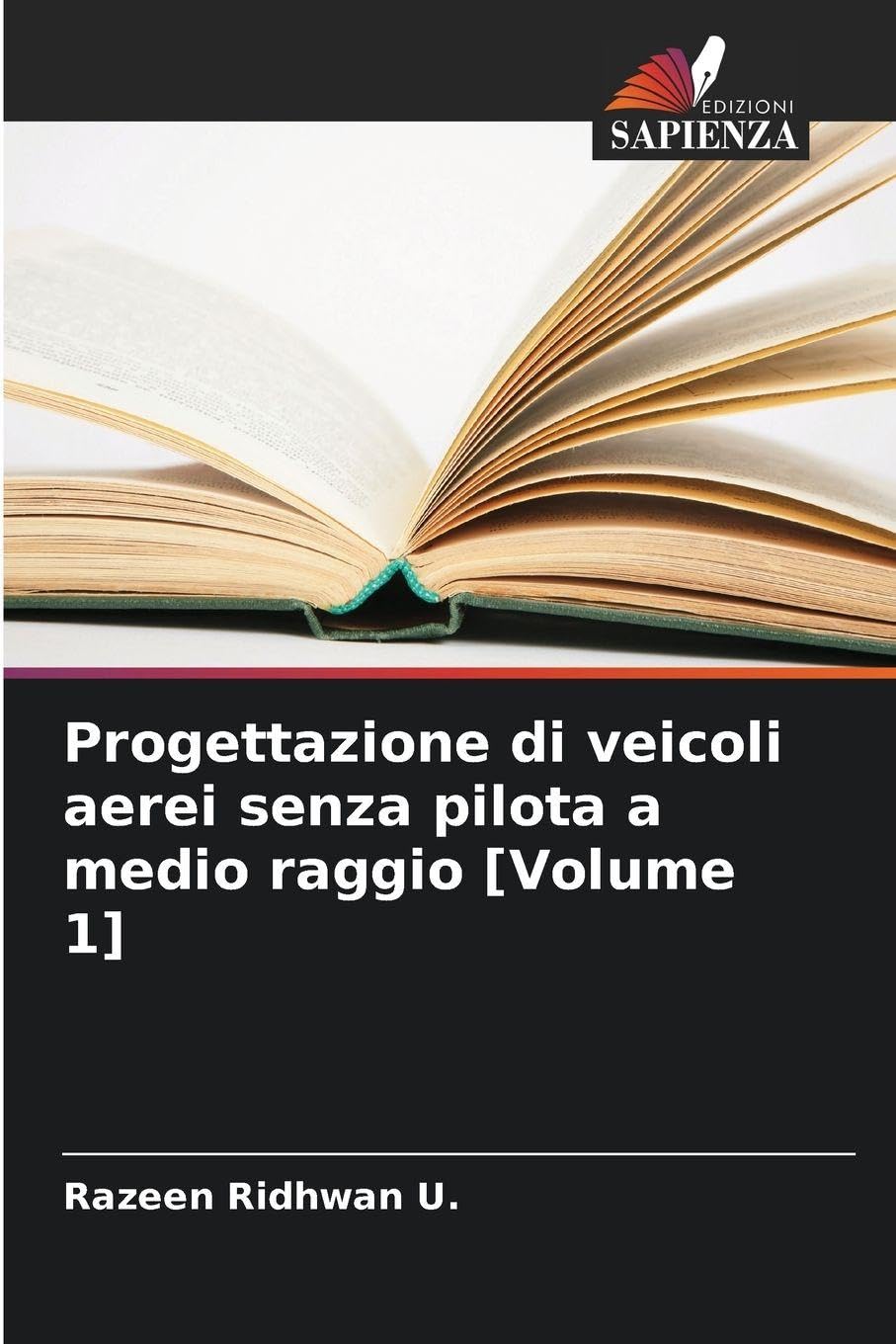 Progettazione di veicoli aerei senza pilota a medio raggio [Volume 1] Leisure, Home & Garden