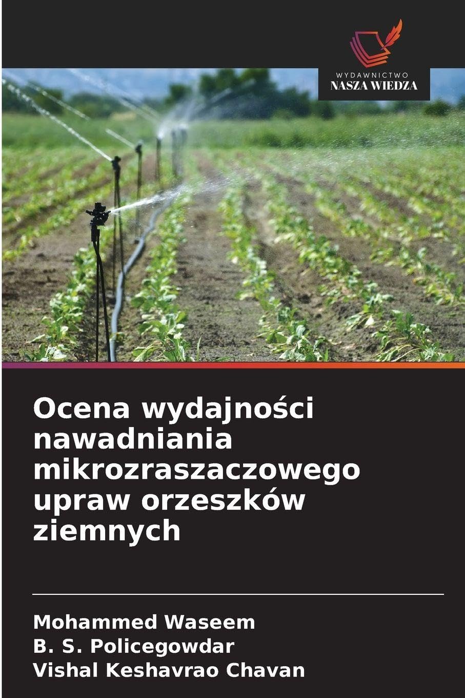 Ocena wydajno¿ci nawadniania mikrozraszaczowego upraw orzeszków ziemnych Natural Sciences