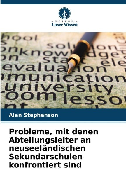 Probleme, mit denen Abteilungsleiter an neuseeländischen Sekundarschulen konfrontiert sind Business, Finance & Career
