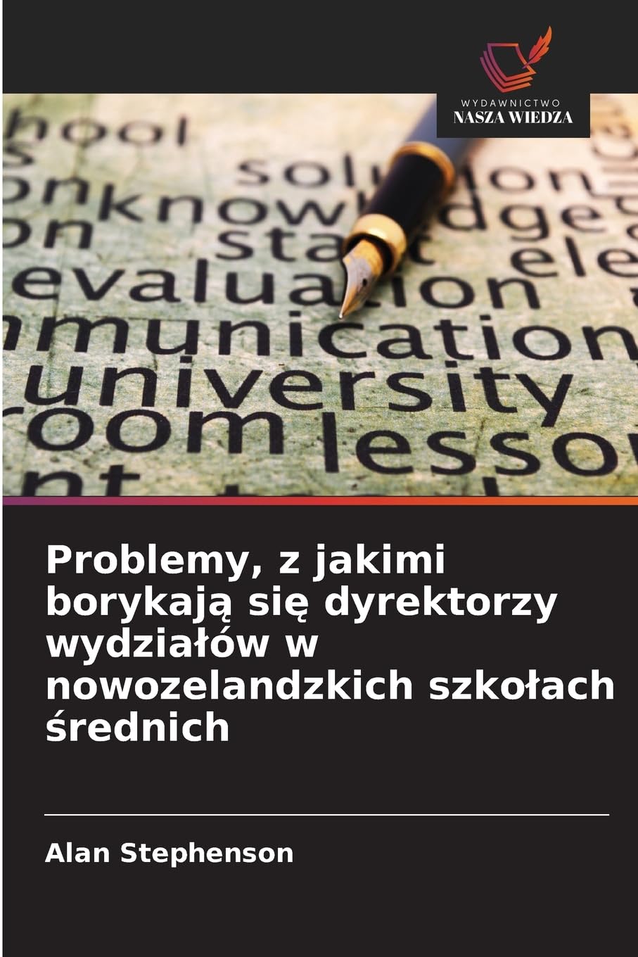 Problemy, z jakimi borykaj¿ si¿ dyrektorzy wydzia¿ów w nowozelandzkich szko¿ach ¿rednich Business, Finance & Career